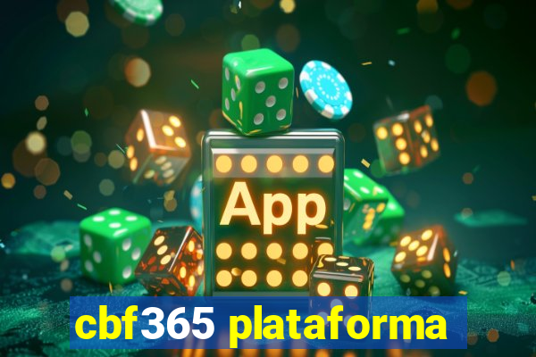 cbf365 plataforma